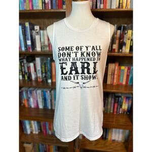 Goodbye Earl funny gag tank top The Chicks Dixie Chicks
